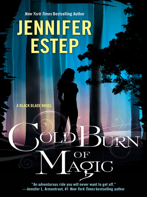 Title details for Cold Burn of Magic by Jennifer Estep - Available
